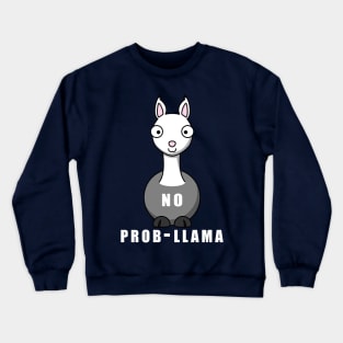 No prob llama gifts T-Shirt hoodie pajamas funny llama Crewneck Sweatshirt